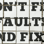 Dont Find Faults Find Fixes