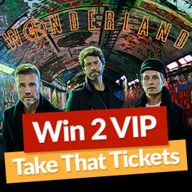 Win 2 VIP Take That Tickets [Competition Closed]