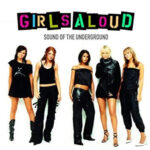 Girls Aloud Sound Of The Underground Cover