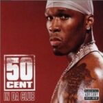 50 Cent In Da Club Cover