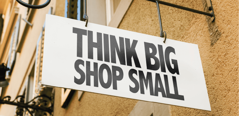 Sign Reading Think Big Shop Small